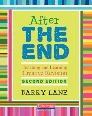 After the end : teaching and learning creative revision