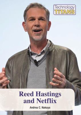 Reed Hastings and Netflix