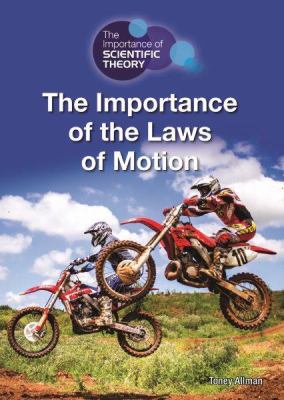 The importance of the laws of motion