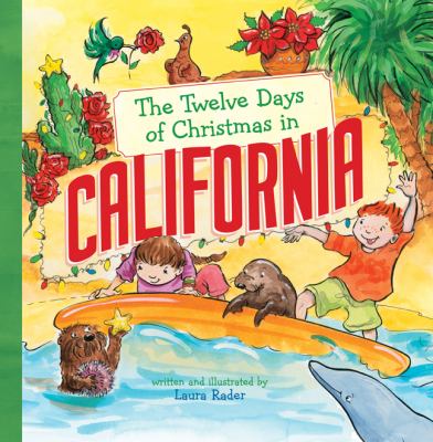 The twelve days of Christmas in California