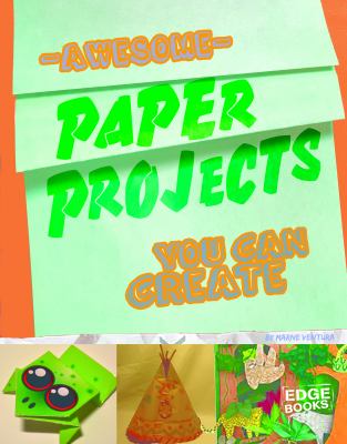 Awesome paper projects you can create