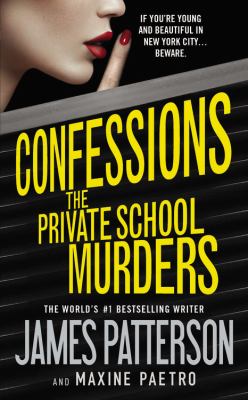 Confessions : the private school murders /