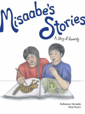 Misaabe's stories : a story of honesty