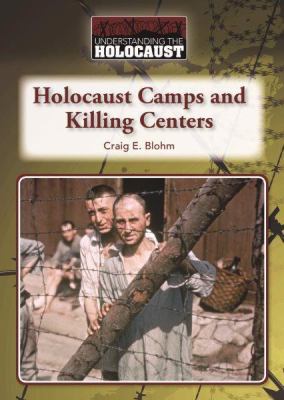 Holocaust camps and killing centers