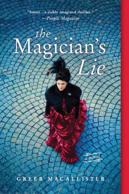 The magician's lie : a novel