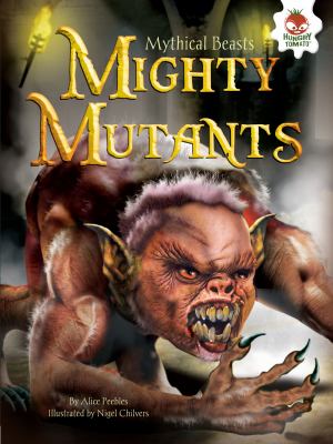 Mighty mutants