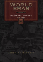 World eras : medieval Europe, 814-1350. Volume 4 :