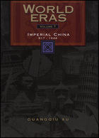 World eras : imperial China, 617-1644. Volume 7 :