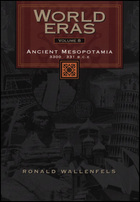 World eras : ancient Mesopotamia, 3300-331 B.C.E. Volume 8 :