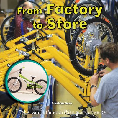 From factory to store