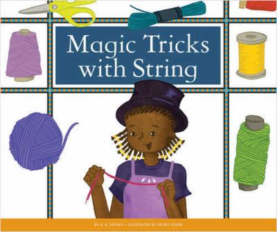 Magic tricks with string