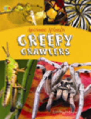 Creepy crawlers