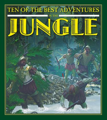 Ten of the best adventures in the jungle