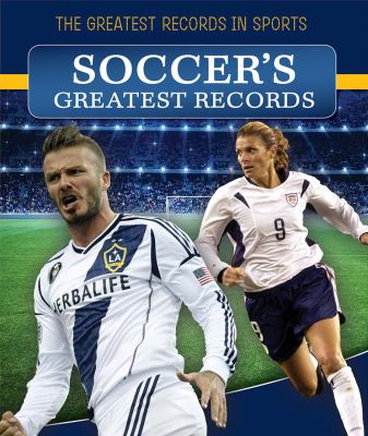Soccer's greatest records