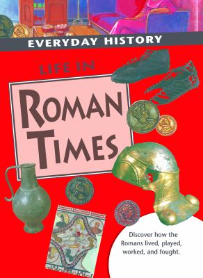Life in Roman times