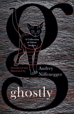 Ghostly : a collection of ghost stories