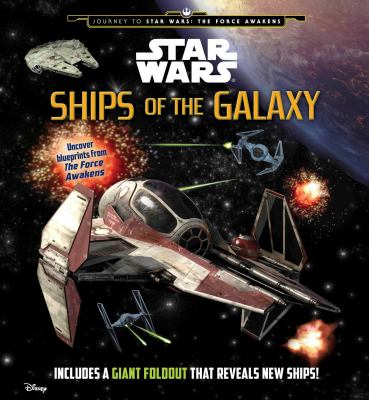 Star Wars. Ships of the galaxy /