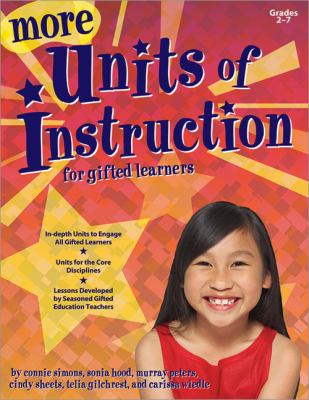 More units of instruction for gifted learners