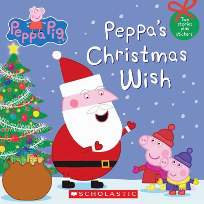 Peppa's Christmas wish.