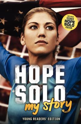 Hope Solo : my story