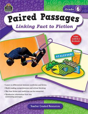 Paired passages : linking fact to fiction. Grade 6 /