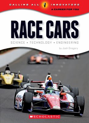 Race cars : science, technology, engineering