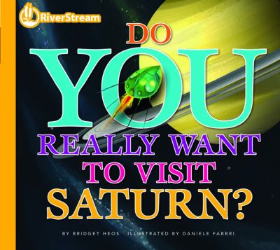 Do you really want to visit Saturn?