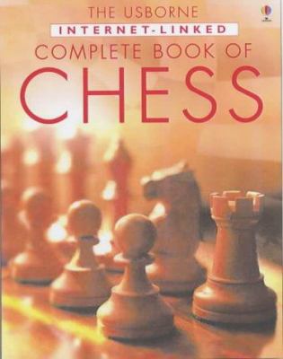 The Usborne internet-linked complete book of chess