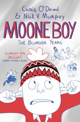 Moone boy : the blunder years