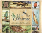 A bold carnivore : an alphabet of predators