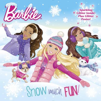 Barbie : snow much fun!