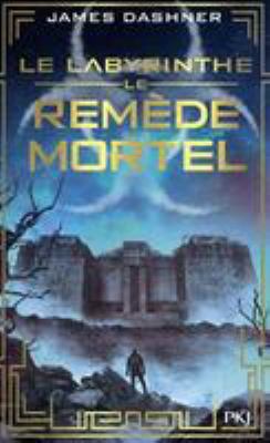 Le remède mortel