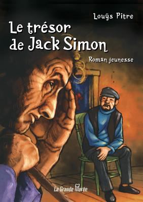 Le trésor de Jack Simon : roman jeunesse