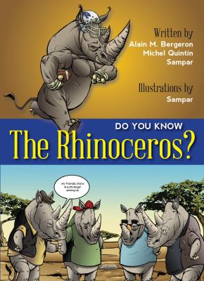 Do you know the rhinoceroses?