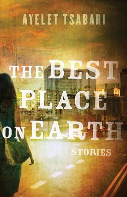 The best place on earth : stories