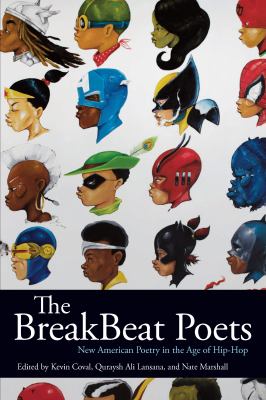 The Breakbeat Poets : New American Poetry in the Age of Hip-Hop.