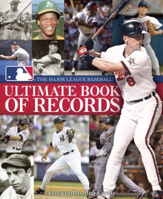 The Major League Baseball ultimate book of records