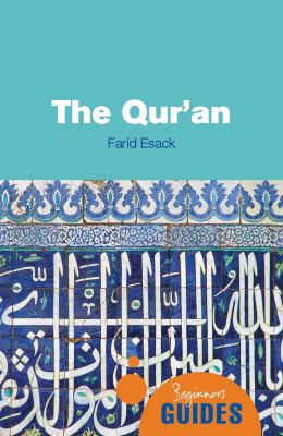 The Qur'an : a beginner's guide