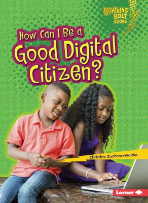 How can I be a good digital citizen?