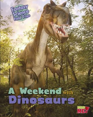 Weekend with dinosaurs