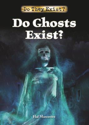 Do ghosts exist?