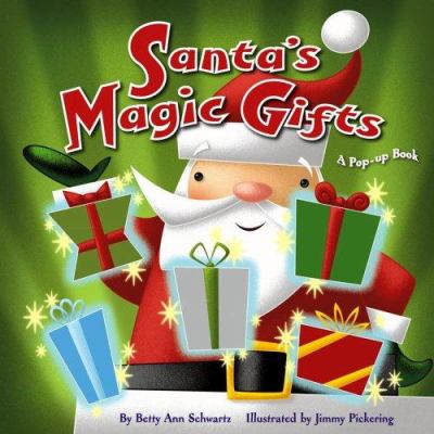Santa's magic gifts : a pop-up book