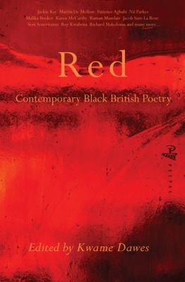 Red : an anthology of contemporary black British poetry