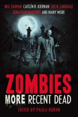 Zombies : more recent dead