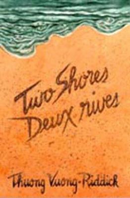 Two shores : poems = Deux rives : poèmes