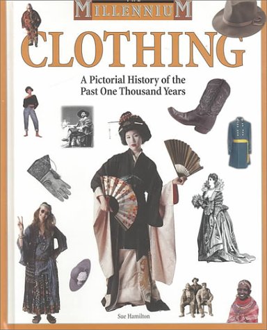 Clothing : a pictorial history of the past one thousand years