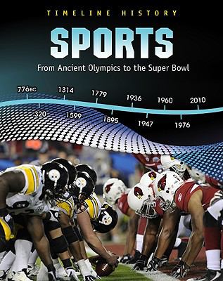 Sports : from ancient Olympics to the Super Bowl