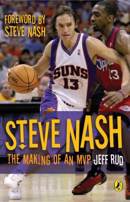 Steve Nash : the making of an MVP