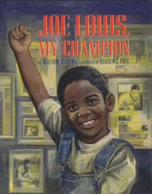 Joe Louis, my champion