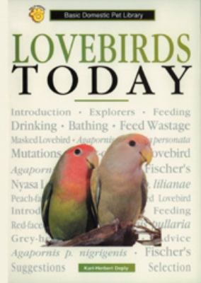 Lovebirds today : a complete and up-to-date guide